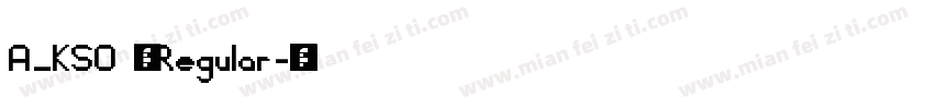 A_KSO 闘龍 Regular字体转换